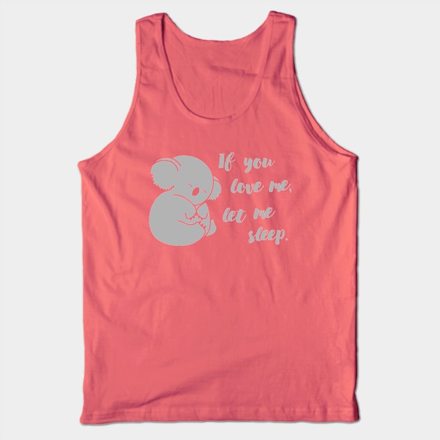 Lazy Sleeping Koala Tank Top by katelein